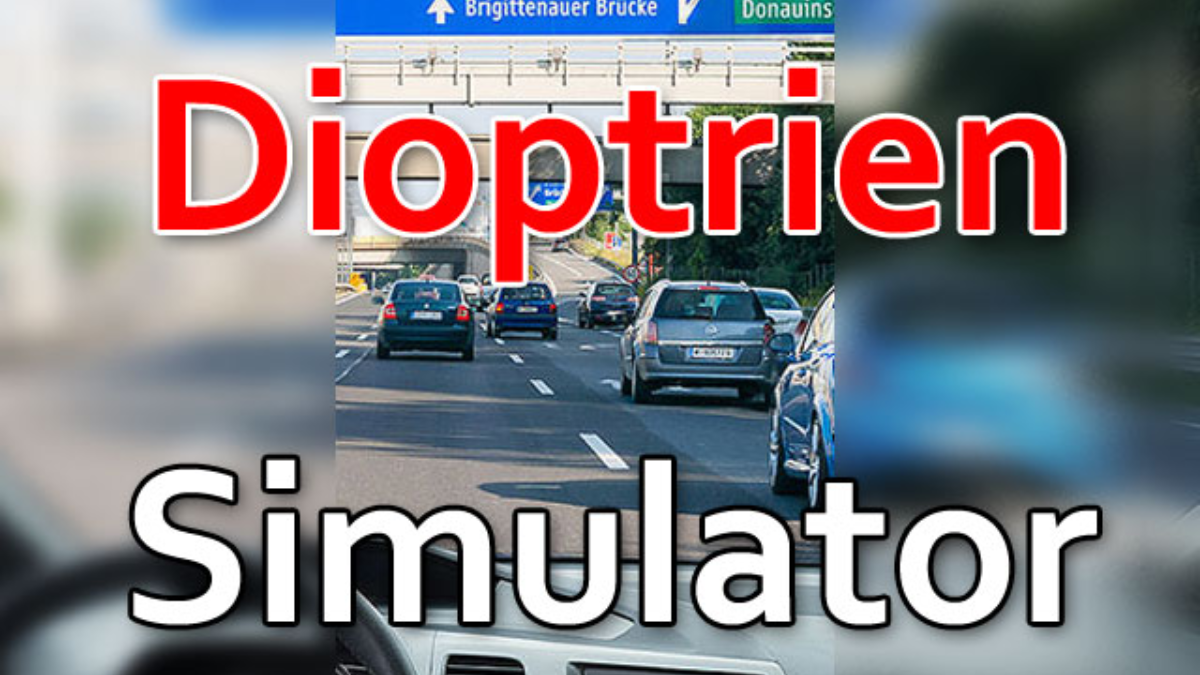 Dioptrien Simulator